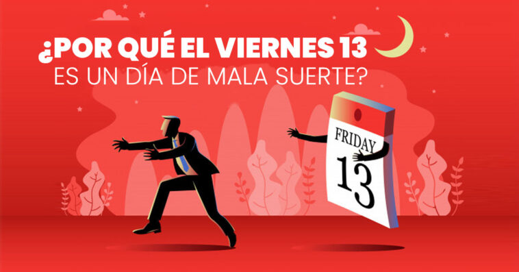 ¿Sabes qué significa el viernes 13? ¿En tu cultura las personas se asombran cuando leen esta fecha en el calendario? ¿Qué pasa el viernes 13?