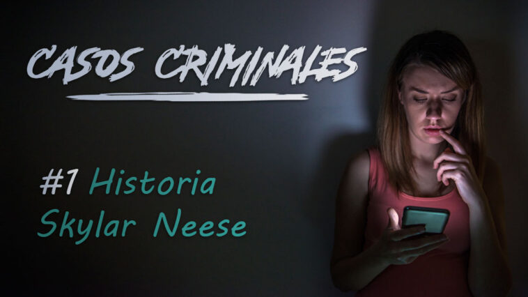 Skylar Neese, la joven de 16 años brutalmente asesinada por sus amigas Rachel Shoaf y Shelia Eddy, cuyo caso dio lugar a una nueva ley.