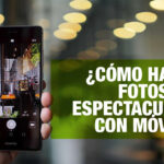 Si no sabes cómo hacer buenas fotos con el móvil, no te preocupes. No todo el mundo nace sabiendo. Pon en práctica nuestros consejos y serás un maestro.