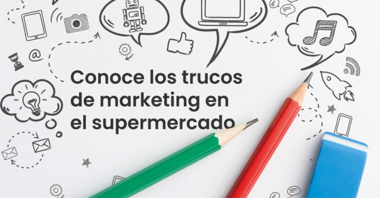 Entras al súper y ¿caes en los trucos de marketing? Esto ocurre por estrategias de marketing que te hacen comprar cosas innecesarias. No solo te pasa a ti.