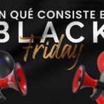 Cada año nos preguntamos cuándo es black friday. Y, este año, no puede ser de otra manera. Black Friday 2022 promete grandes emociones y ofertas.