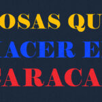 En este artículo descubrirás qué puedes visitar y que cosas hacer en Caracas, una ciudad cercana a las costas del Caribe y repleta de historia.