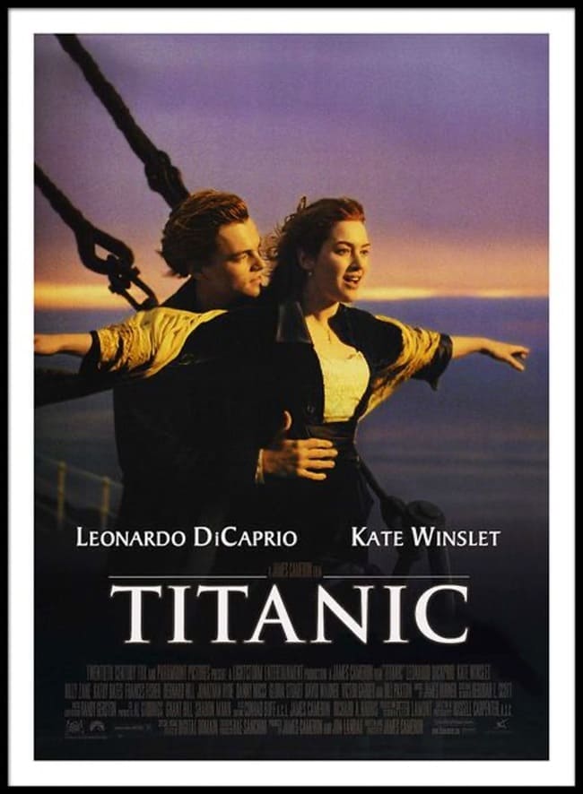 Cartelera de la película Titanic, protagonizada por Leonardo Di Caprio y Kate Winslet(la cuarta de las 10 películas más taquilleras de la historia)