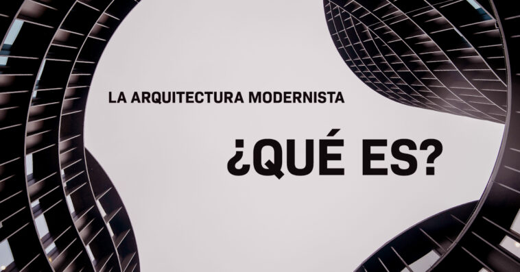 Si quieres conocer más sobre la arquitectura modernista, desde como surge, sus carácterísticas e influencias en este artículo lo tienes al hacer click.