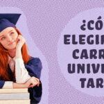 Guiamos cómo elegir una carrera universitaria mediante un análisis de fortalezas, predisposiciones, ambiciones, expectativas y preferencias en la vida.