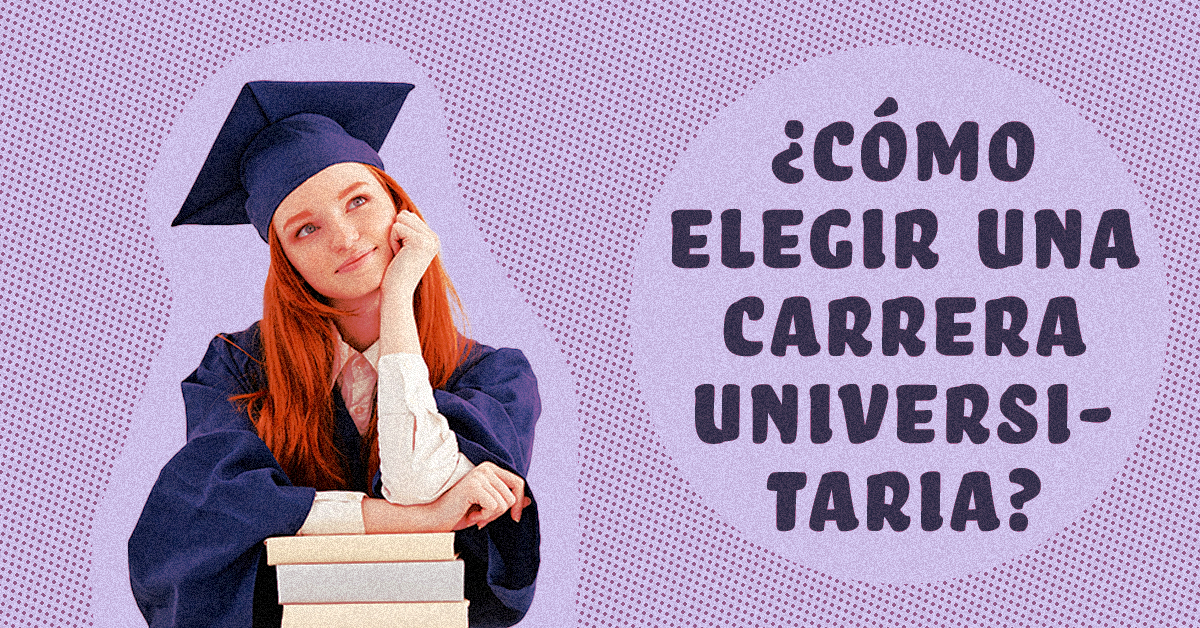Guiamos cómo elegir una carrera universitaria mediante un análisis de fortalezas, predisposiciones, ambiciones, expectativas y preferencias en la vida.