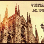 Si planeas viajar a Milán, tienes que visitar el Duomo de Milán. En este artículo conocerás las razones por las cuales deberías visitarlo.