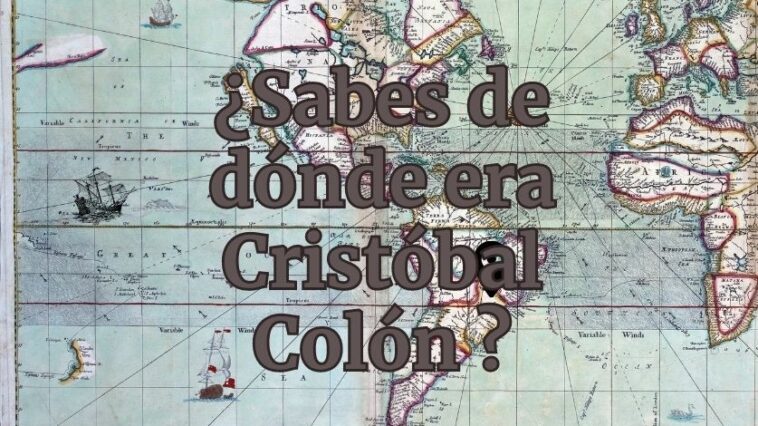 ¿De dónde era Cristobal Colón?