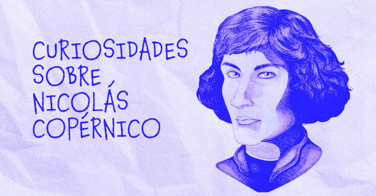 En este artículo podrás conocer algunas curiosidades sobre Nicolás Copérnico. Este gran astrónomo que revolucionó la percepción del cosmos.